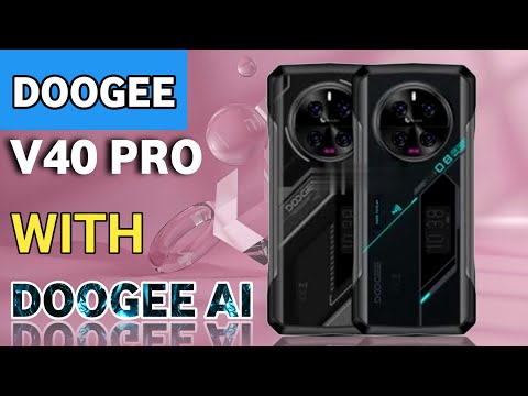 Doogee V40 PRO - Doogee AI Assistant, 200MP camera, 5G Support | Coming Soon!