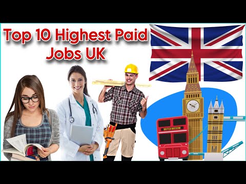 Top 10 Highest Paid Jobs In UK | UK Job Vacancies 2023 | work Visa