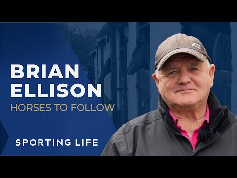 Brian Ellison: Horses to Follow