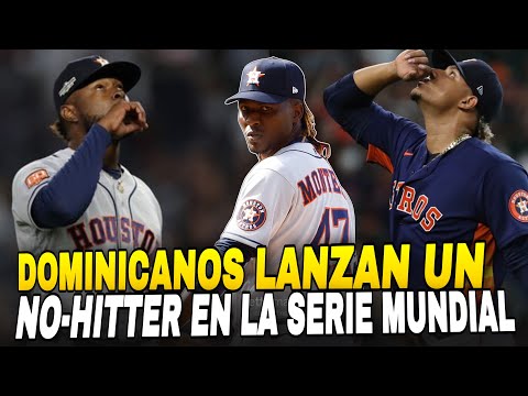 DOMINICANOS LANZAN JUEGO SIN HIT EN LA SERIE MUNDIAL, ASTROS VS PHILLIES NO-HITTER - MLB BASEBALL