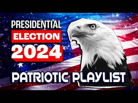 US Election 2024 Patriotic Playlist #election2024 #uselection