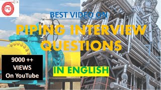 Piping Interview Questions - Piping Engineers