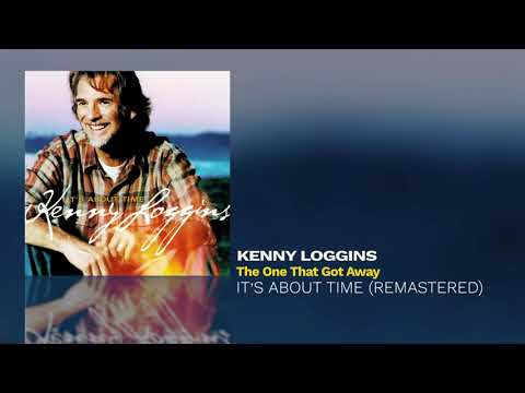 Kenny Loggins - The One That Got Away