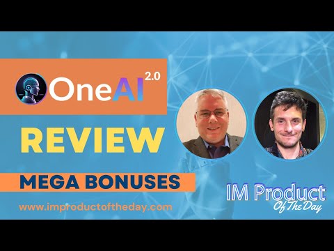 OneAi 2.0 Review + Award-Winning Bonuses To Make It Work FASTER (Worth $997)!