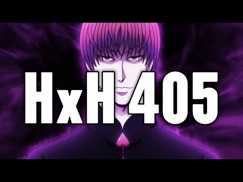 HUNTER x HUNTER CHAPTER 405 IS HERE | "MASQUERADE"