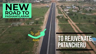 New Road to Pashamylaram in Patancheru || Patancheru - Shankarpally Road || Hyderabad Real Estate