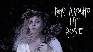 Priscilla Hernandez: Ring Around the Rosie (Creepy atmospheric version) A Dark Nursery Rhyme