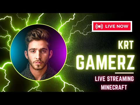 🛑K.R.T.Gamerz Live Minecraft Gamplay