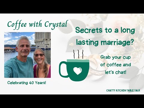 What are the Secrets to a Long Marriage? Plus more! Chatty Coffee Talk #chatty #christianmarriage