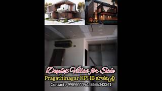 Duplex Villas For Sale Pragathinagar KPHB KUKATPALLY Hyderabad #DuplexVillasforSale