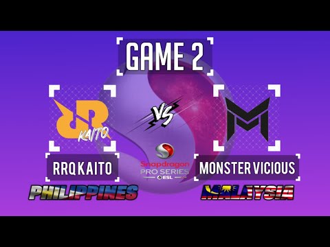 RRQ KAITO vs MONSTER VICIOUS GAME 2 (PHILIPPINES vs MALAYSIA)  | ESL SNAPDRAGON PRO SERIES