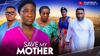 SAVE MY MOTHER -MERCY JOHNSON, RITA EDOCHIE, IFEANYI OLEKA, MARVELOUS 2024 LATEST NIGERIAN MOVIE 4K