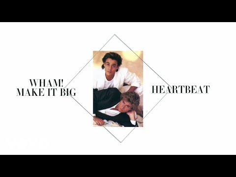 Wham! - Heartbeat (Official Visualiser)