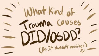 'What Types of Trauma Cause DID?' | Breaking Down Severe vs Mild Trauma Myths