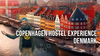 Copenhagen Hostel Booking Experience: Here's Everything You Need To Know