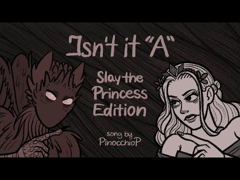 Isn't it "A" | Slay the Princess | Animation Parody