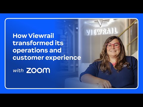 How Viewrail transformed its operations and customer experience with Zoom