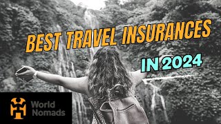 Best Travel Insurance Quotes in 2024...World Nomads