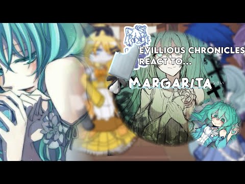 Evillous chronicles react to Margarita blankenheim / 1/7 - no copyright plz3: