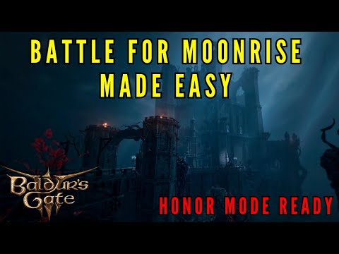 Baldur's Gate 3 - Battle for Moonrise made easy! HONOR MODE READY