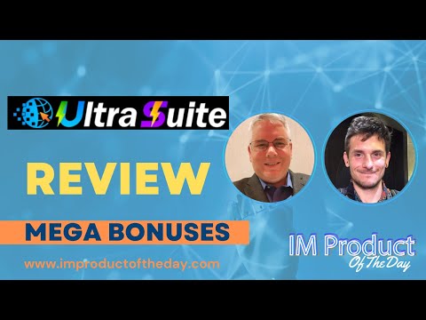 UltraSuite Review + Award-Winning Bonuses To Make It Work FASTER (Worth $997)!