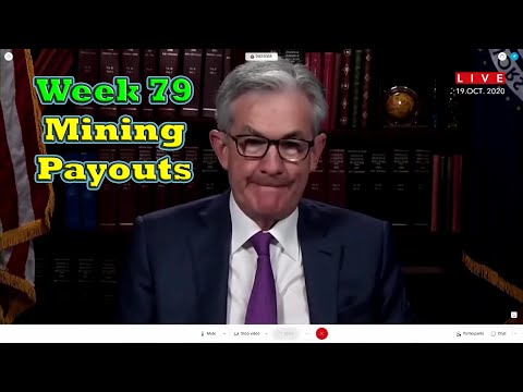 Week 79 | Mining Payouts 10/18/20