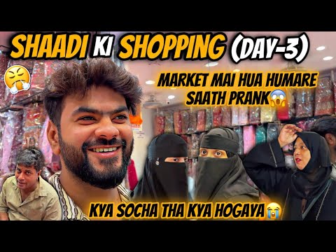 Uzma Ke Saath Hua Market Mai Prank😱Ghar Wale Hogaye Pareshan😭Shaadi Ki Shopping Day-3 |Aman’s Family