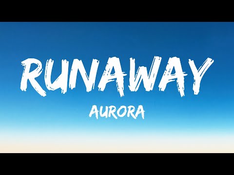 AURORA - Runaway (Lyrics)