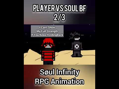 PLAYER VS SOUL BF 2/3