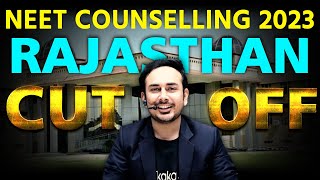 Rajasthan State NEET Counselling 2023 | Govt. College Cut off | Semi Govt. | Payment Seat | Fees