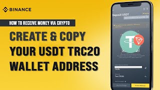 How to Receive Money Via Crypto (How to Create & Copy Your USDT TRC20 Wallet Address On Binance)