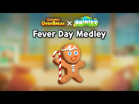 CookieRun: OvenBreak OST - BRIXITY Fever Day Medley