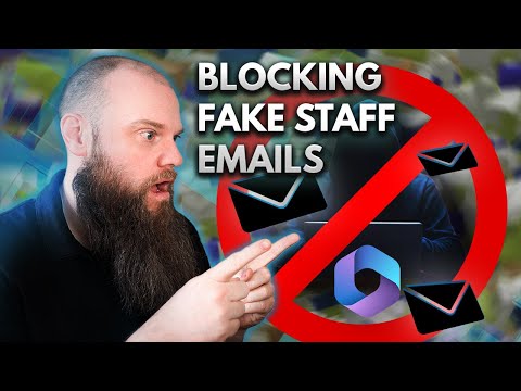 How to Block Fake Emails Impersonating Your Staff in Microsoft 365