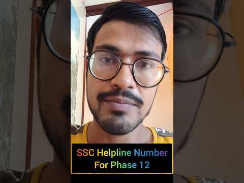 SSC Dedicated Helpline Number for Phase 12 Selection Post Scrutiny#ssc#selectionpost#shorts