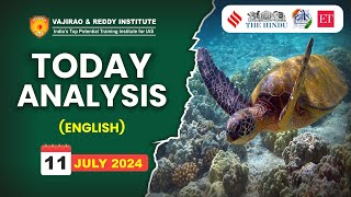 11 July 2024 Today Analysis in English by Vajirao & Reddy Institute