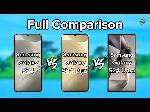 Samsung Galaxy S24 Vs S24 Plus Vs S24 Ultra | Full Comparison