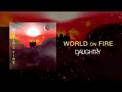 Daughtry - World On Fire (Official)