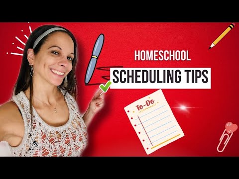 Top TIPS to Scheduling your homeschool Day