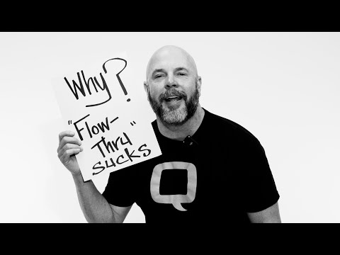 Q  |  YQ  |  Why Flow Through Sucks