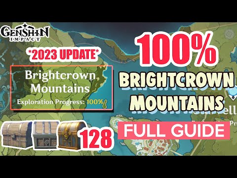 *2023 UPDATE* How to: Brightcrown Mountains 100% Exploration ⭐  ALL CHESTS GUIDE 【 Genshin Impact 】