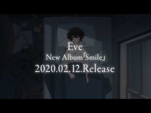 Eve New Album「Smile」2020.02.12 Teaser