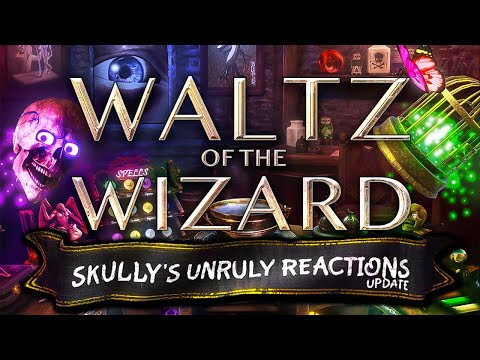 Waltz of the Wizard | Skully's Unruly Reactions Update | No Commentary