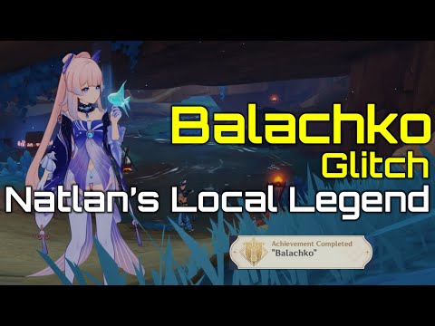 How to glitch Balachko | Balachko Location | Natlan's Local Legend | Genshin Impact