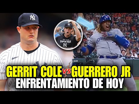 ASÍ TERMINÓ EL ENFRENTAMIENTO DE HOY ENTRE VLADIMIR GUERRERO JR Y GERRIT COLE, BLUE JAYS VS YANKEES