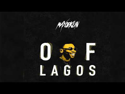 Mayorkun - Of Lagos (Official Audio)