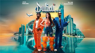 Aya Msani, Blaq Diamond - Dubai 2.0 | Afro Pop