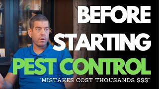 How To Start Your Own Pest Control Business | Do this Before You Get Started!