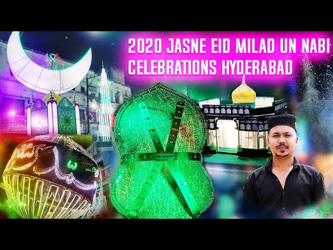 2020 JASNE EID MILAD UN NABI CELEBRATIONS HYDERABAD