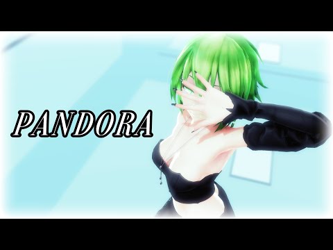 【MMD】MAVE: - "PANDORA"【Tda GUMI】