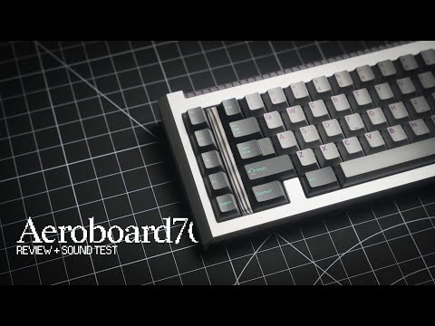 Rethinking the Keyboard Gasket Mount - Aeroboard70 Review